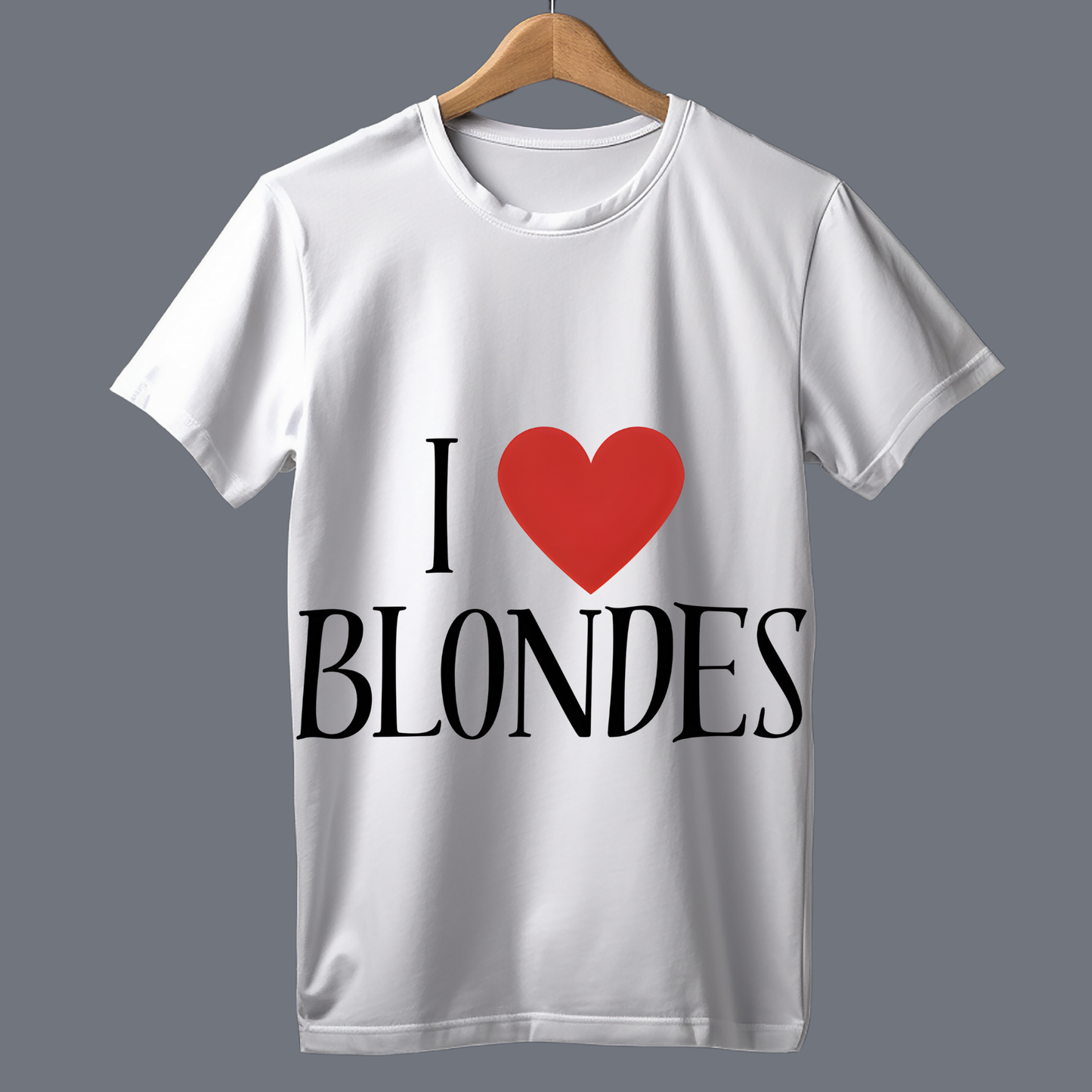 I love blondes - T Shirt