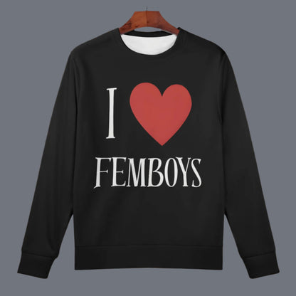 I love femboys - sweatshirt