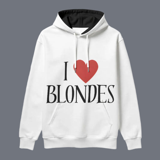 I love blondes - Hoodie