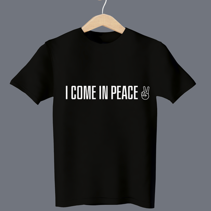 I come in peace - T Shirt