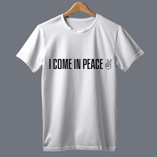 I come in peace - T Shirt