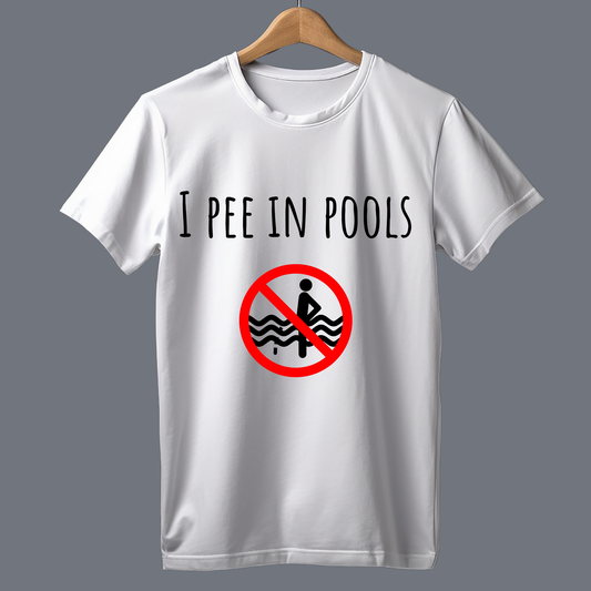 I pee in pools - T Shirt